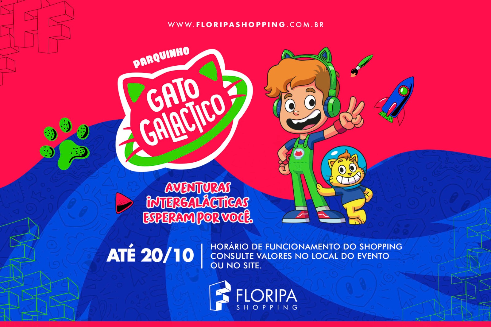 Jornais em Foco - Florianópolis: Parquinho do Gato Galáctico vai ser no  Floripa Shopping